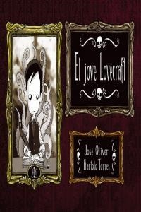 JOVE LOVECRAFT 01, EL | 9788493676476 | OLIVER, JOSE