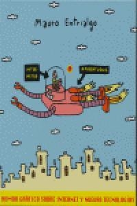 INTERNETEO Y APARATUQUIS | 9788493615116 | ENTRIALGO, MAURO