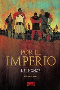 POR EL IMPERIO 01. EL HONOR | 9788493742270 | VIVES, BASTIEN