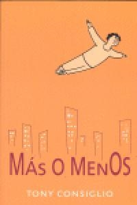 MAS O MENOS | 9788493494964 | CONSIGLIO, TONY
