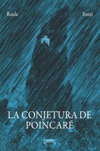CONJETURA DE POINCARÉ, LA | 9788493676414 | RAULE