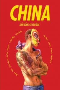 CHINA. MIRADAS CRUZADAS | 9788415153047 | DIVERSOS AUTORS