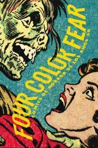 FOUR COLOR FEAR. COMICS DE HORROR DE LOS AÑOS 50 | 9788415153191 | WOOD, WALLY