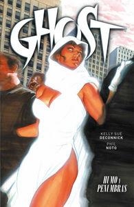 GHOST: HUMO Y PENUMBRAS | 9788494174216 | SUE DECONNICK, KELLY