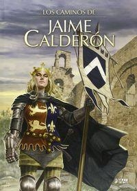 CAMINOS DE JAIME CALDERON, LOS | 9788416428045 | CALDERON, JAIME
