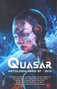 QUASAR. ANTOLOGÍA HARD SF - 2015 | 9788494386664 | VARIOS AUTORES