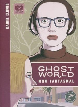 MON FANTASMAL. GHOST WORLD | 9788478338115 | CLOWES, DANIEL