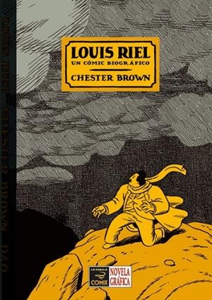 LOUIS RIEL. UN COMIC BIOGRAFICO | 9788478337170 | BROWN, CHESTER