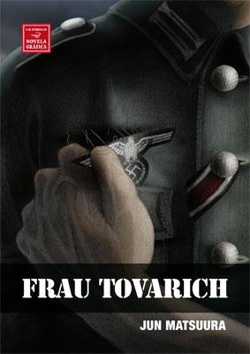 FRAU TOVARICH. LA CAMARADA | 9788478338825 | MATSUURA, JUN