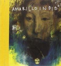 AMARILLO INDIO 1 | 9788494186738 | PÉREZ MARÍN, JULIO CÉSAR