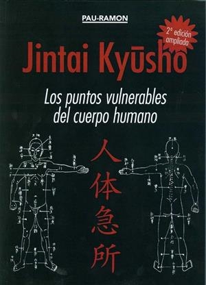 JINTAI KYUSHO, LOS PUNTOS VULNERABLES | 9788420305974 | PAU-RAMON