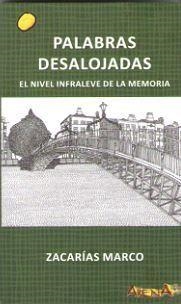 PALABRAS DESALOJADAS | 9788415757207 | MARCO, ZACARÍAS