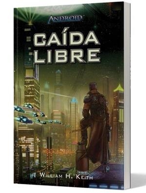 CAIDA LIBRE (ANDROID) | 9788416357055 | KEITH, WILLIAM H.