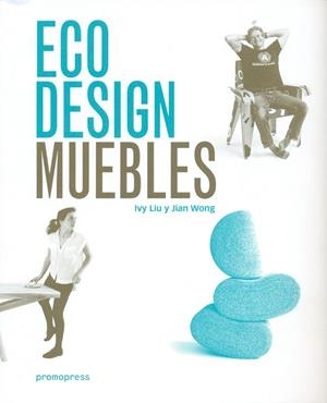 ECO DESIGN MUEBLES | 9788416504749 | WONG, JIAN