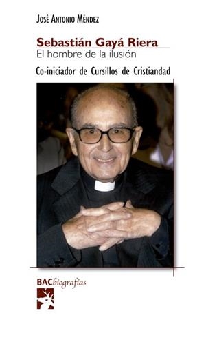 SEBASTIAN GAYA RIERA  EL HOMBRE DE LA ILUSION | 9788422019398 | MÉNDEZ,JOSÉ ANTONIO