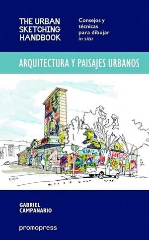 ARQUITECTURA Y PAISAJES URBANOS | 9788415967521 | CAMPANARIO, GABRIEL