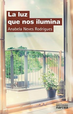 LUZ QUE NOS ILUMINA, LA | 9788427722873 | NEVES, ANABELA
