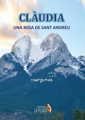 CLÀUDIA UNA NOIA DE SANT ANDREU | 9788415336891 | GOMEZ, ROSER