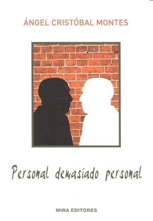 PERSONAL DEMASIADO PERSONAL | 9788484655114 | MONTES, ÁNGEL CRISTÓBAL