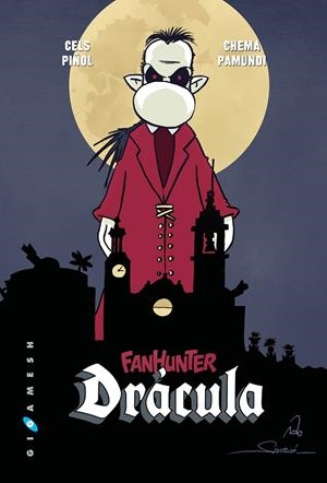 FANHUNTER DRACULA | 9788416035458 | PIÑOL, CELS / PAMUNDI, CHEMA