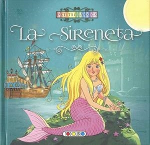 SIRENETA (PETITS CLASSICS) | 9788490377475