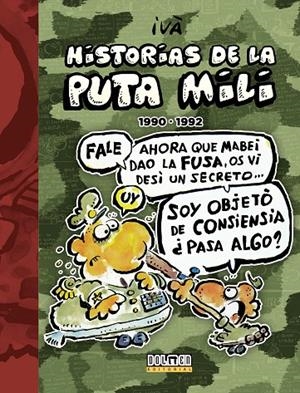 HISTORIAS DE LA PUTA MILI 1990 - 1992 | 9788416961283 | IVÀ