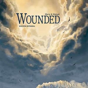 WOUNDED (ED. INTEGRAL) | 9788494651939 | MALNATI, LOÏC