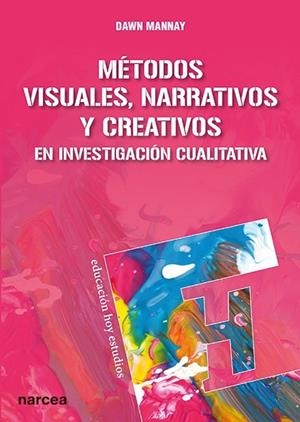 MÉTODOS VISUALES NARRATIVOS Y CREATIVOS | 9788427723382 | MANNAY, DAWN