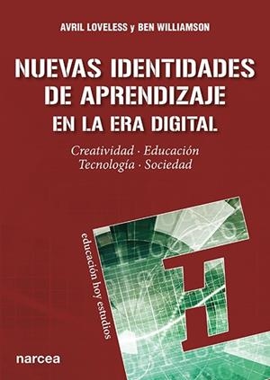 NUEVAS IDENTIDADES DE APRENDIZAJE EN ERA DIGITAL | 9788427723412 | LOVELESS, AVRIL