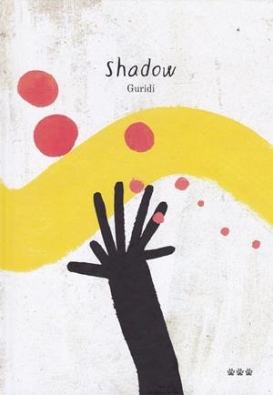 SHADOW | 9788494622298 | GURIDI