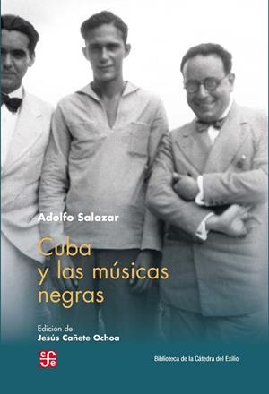 CUBA Y LAS MUSICAS NEGRAS | 9788437507804 | SALAZAR, ADOLFO