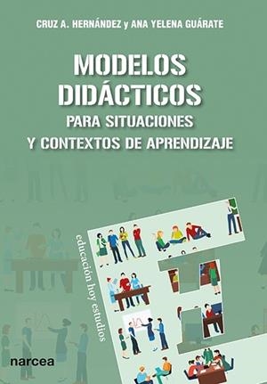 MODELOS DIDÁCTICOS PARA SITUACIONES Y CONTEXTOS APRENDIZAJE | 9788427723511 | HERNÁNDEZ, CRUZ A.