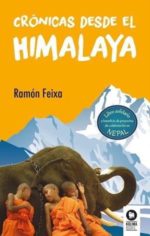 CRÓNICAS DESDE EL HIMALAYA | 9788416994274 | FEIXA JOVE, RAMÓN