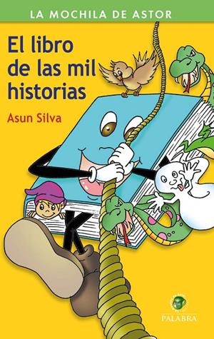 LIBRO DE LAS MIL HISTORIAS | 9788490615928 | SILVA, ASUN