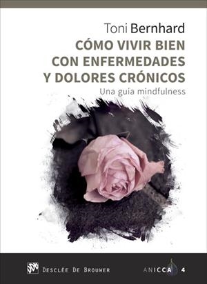 CÓMO VIVIR BIEN CON ENFERMEDADES Y DOLORES CRÓNICO | 9788433029379 | BERNHARD, TONI