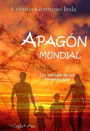 APAGÓN MUNDIAL | 9788494671265 | GUMIZIO, CRISTINA