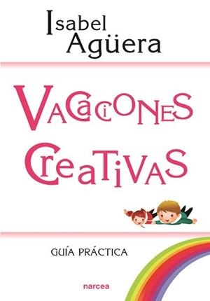 VACACIONES CREATIVAS | 9788427723993 | AGÜERA ESPEJO-SAAVEDRA, ISABEL
