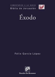 ÉXODO | 9788433021304 | GARCÍA LÓPEZ, FÉLIX