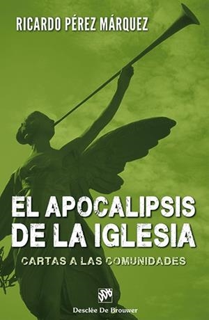 APOCALIPSIS DE LA IGLESIA, EL | 9788433026071 | PÉREZ MÁRQUEZ, RICARDO