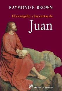 EVANGELIO Y LAS CARTAS DE JUAN, EL | 9788433023902 | BROWN, RAYMOND E.