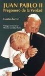 JUAN PABLO II. PREGONERO DE LA VERDAD | 9788433015341 | FERRER HORTET, EUSEBIO