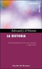 HISTORIA DE TU VIDA, LA. DESCUBRIMIENTO DE UNO MISMO Y ALGO MAS | 9788433017154 | O'HERON, EDWARD J.