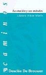 ORACION Y SUS METODOS, ESPIRITUALIDAD Y PRAXIS DEL ORANTE CRISTIANO, LA | 9788433011046 | ALBAR, LAZARO