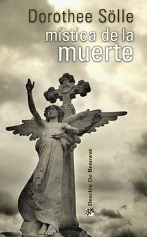 MISTICA DE LA MUERTE | 9788433022882 | SOLLE, DOROTHEE
