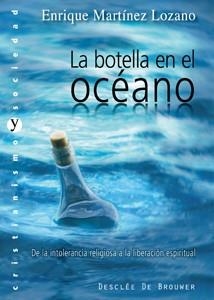 BOTELLA EN EL OCEANO, LA | 9788433023179 | MARTINEZ LOZANO, E.