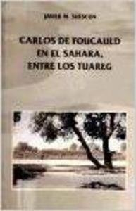 CARLOS DE FOCAULD EN EL SAHARA | 9788433010032 | SUESCUN, J.