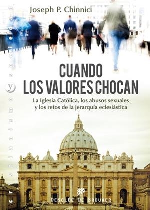 CUANDO LOS VALORES CHOCAN | 9788433024770 | CHINNICI, JOSEPH P.