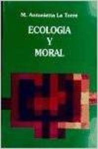 ECOLOGIA Y MORAL | 9788433009791 | LA TORRE, M. A.
