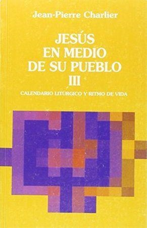 JESUS EN MEDIO DE SU PUEBLO III | 9788433009708 | CHARLIER, J. P.