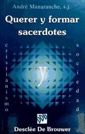 QUERER Y FORMAR SACERDOTES | 9788433011350 | MANARANCHE, A.